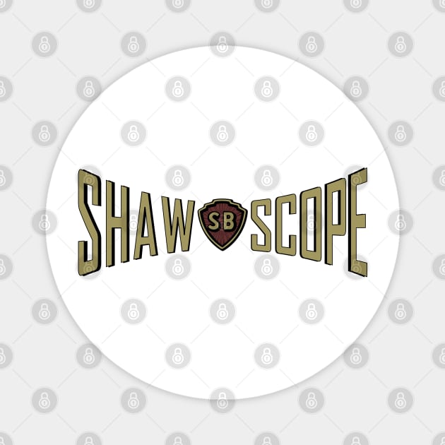 Shaw Scope Magnet by Doc Multiverse Designs